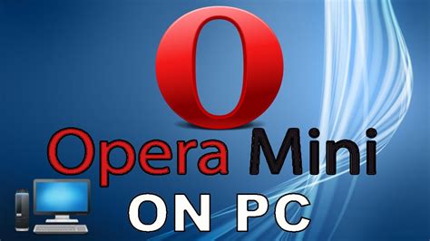 Free VPN, Ad blocker, built-in messengers. . Opera mini download for pc